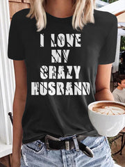 T-shirt manches courtes imprimé CRAZY HUSBAND pour femme 