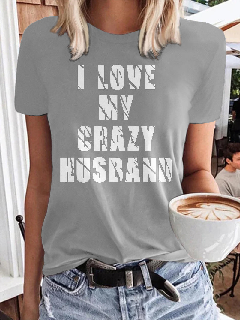 CRAZY HUSBAND Bedrucktes Kurzarm-T-Shirt für Damen 