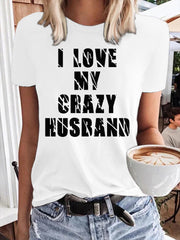 CRAZY HUSBAND Printed Short-sleeved Women's T-shirt
