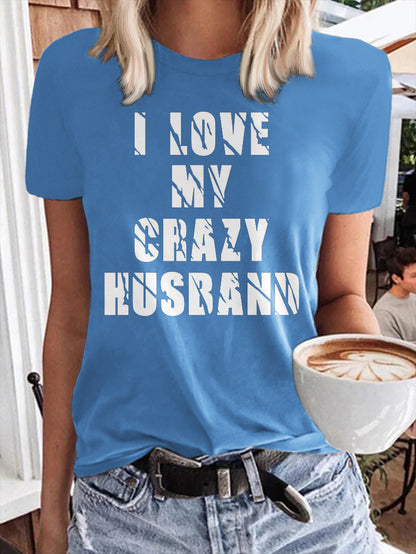 CRAZY HUSBAND Bedrucktes Kurzarm-T-Shirt für Damen 