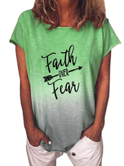 T-shirt dégradé Faith Over Fear 