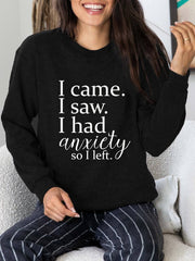 Crew Neck I CAME English Letters Printed Pullover Long Sleeve Sweatshirt