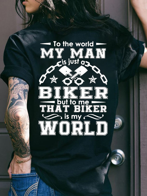 Biker Is My World Printed T-Shirt