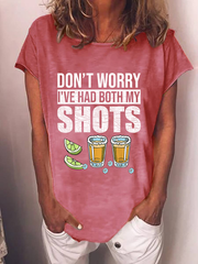 T-shirt Ne vous inquiétez pas, j'ai eu mes deux shots pour femmes 