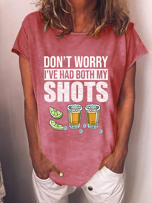 Women's Don't Worry I've Had Both My Shots T-shirt