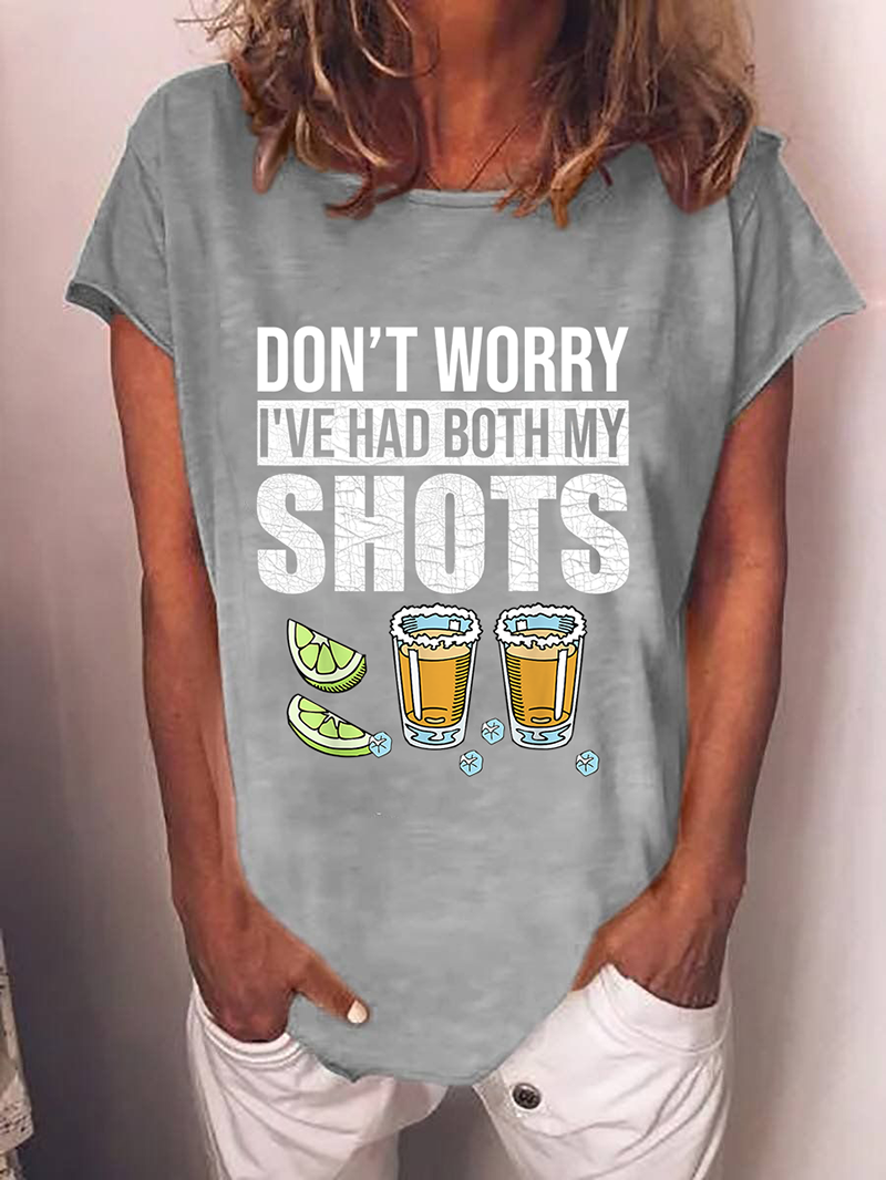 Women's Don't Worry I've Had Both My Shots T-shirt