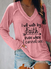 Women's I Will Walk By Faith Even When I Cannot See Printed Long-sleeved T-shirt