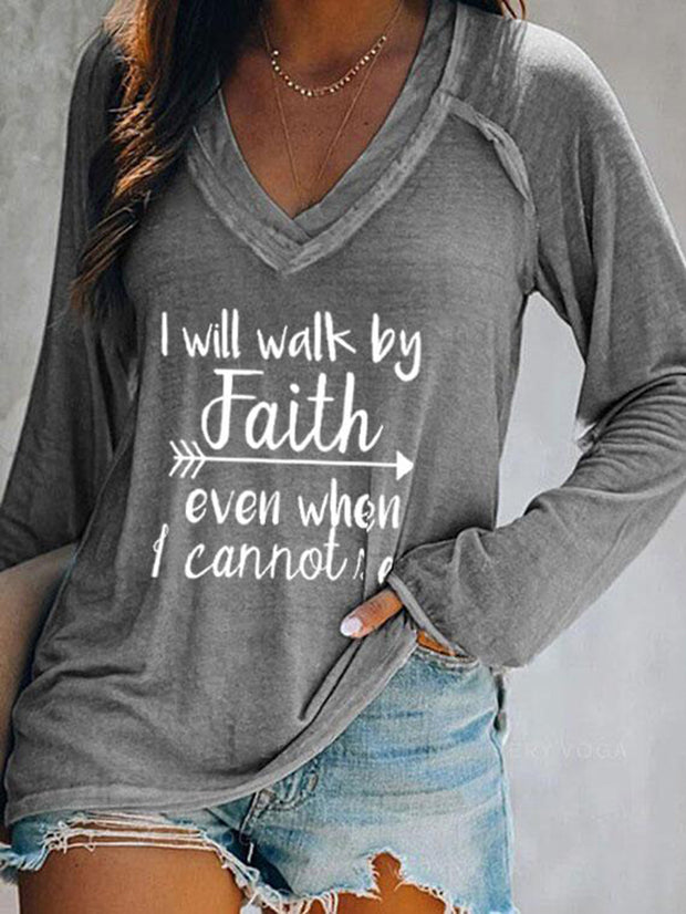 T-shirt imprimé à manches longues pour femmes, je marcherai par la foi même si je ne peux pas voir