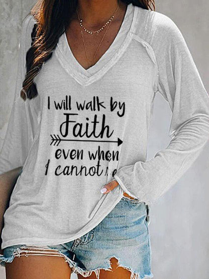 Women's I Will Walk By Faith Even When I Cannot See Printed Long-sleeved T-shirt