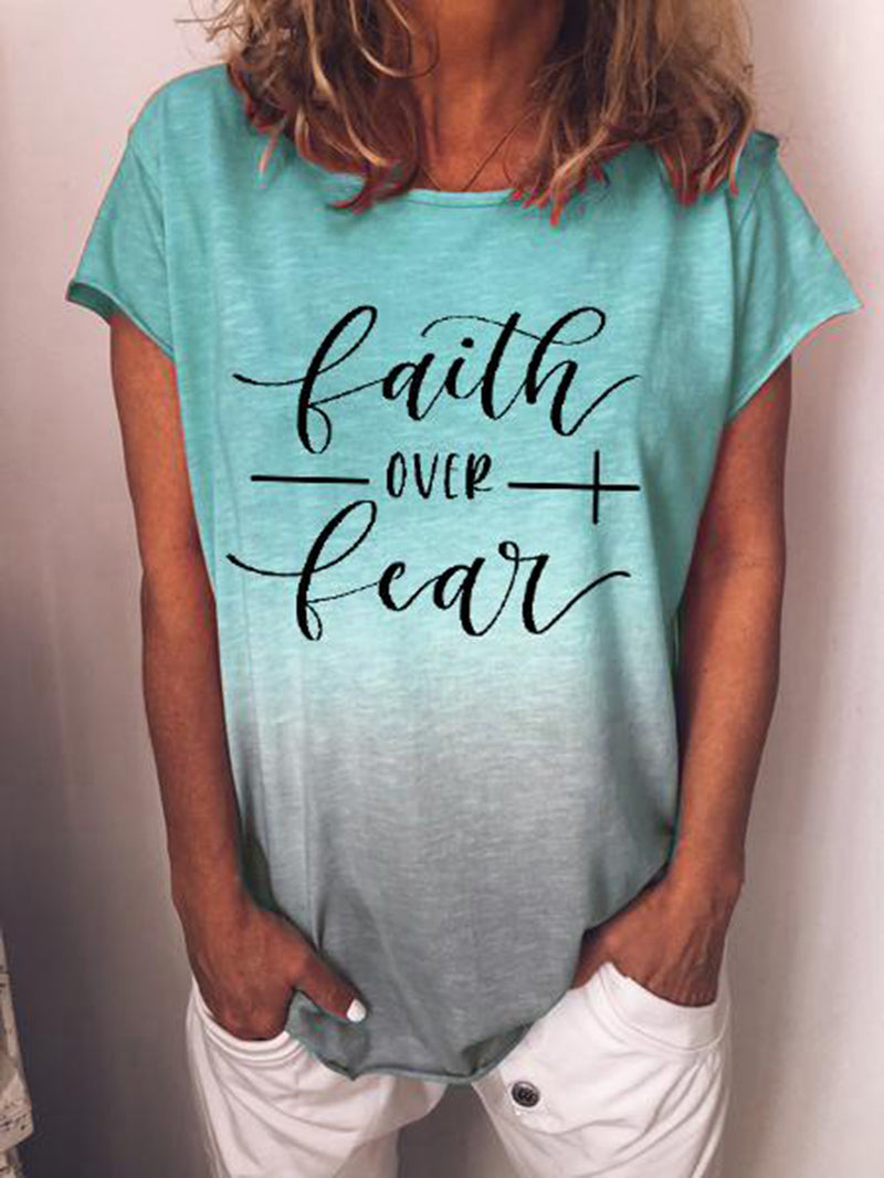 T-shirt dégradé Faith Over Fear 